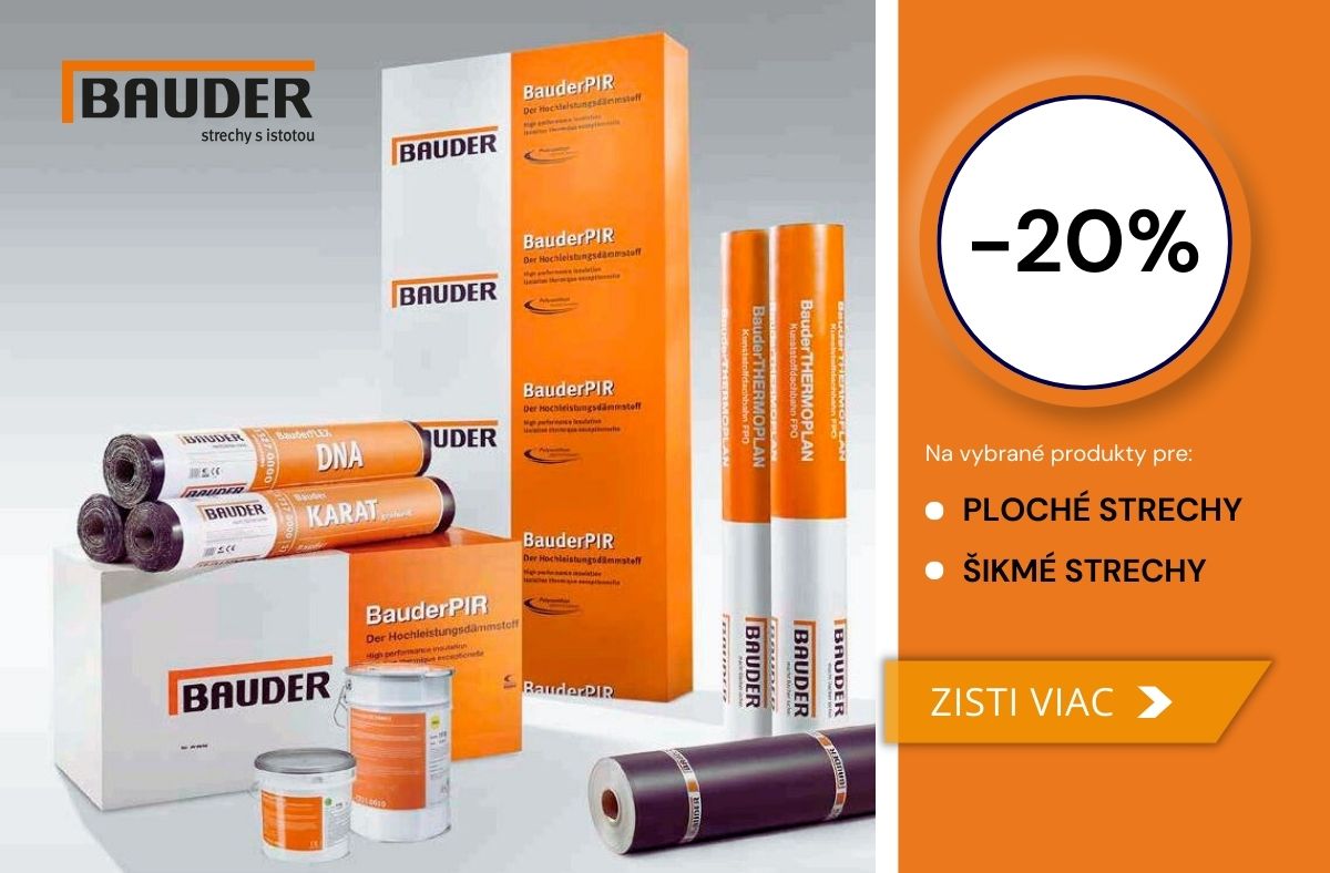 Bauder -20% na výrobky pre ploché a šikmé strechy